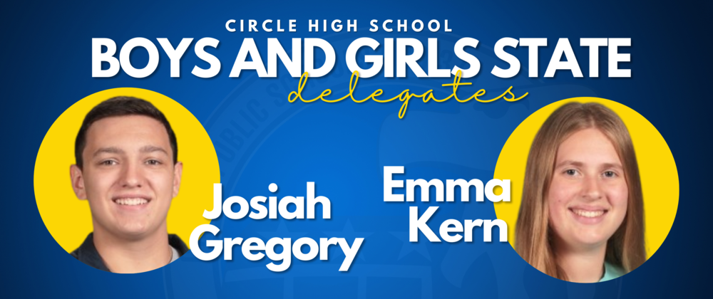 JOSIAH GREGORY & EMMA KERN TO ATTEND AMERICAN LEGION BOYS & GIRLS STATE 